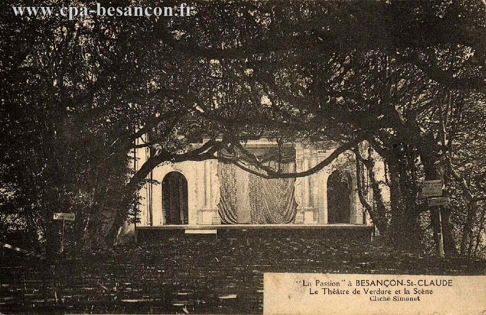 La Passion à BESANÇON-St-CLAUDE - Le Théâtre de Verdure et la Scène